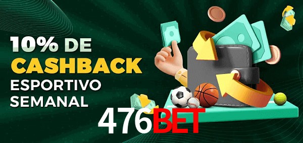 10% de bônus de cashback na 476bet